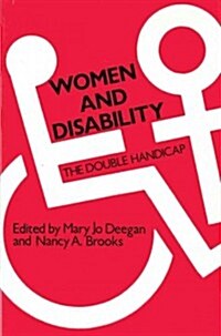 Women and Disability : The Double Handicap (Hardcover)