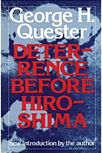 Deterrence Before Hiroshima (Hardcover)