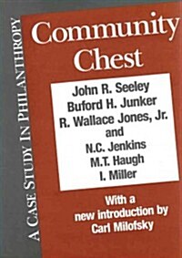 Community Chest: Case Study in Philanthropy (Hardcover, Revised)