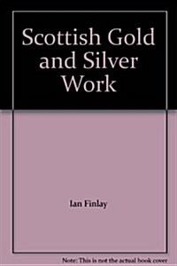 Scottish Gold and Silver Work (Hardcover)