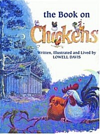 The Book on Chickens (Hardcover, 2, Revised)