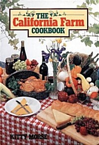 The California Farm Cookbook (Hardcover)