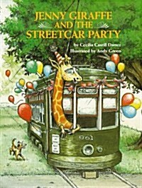 Jenny Giraffe and the Streetcar Party (Hardcover)