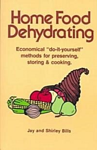 Home Food Dehydrating (Paperback, 2)