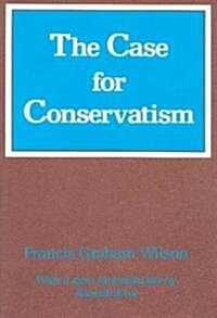 The Case for Conservatism (Hardcover, Revised)