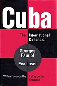 Cuba : The International Dimension (Hardcover)