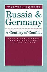 Russia and Germany : Century of Conflict (Paperback, Revised ed)