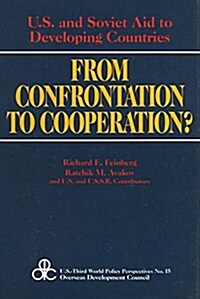 From Confrontation to Corporation?: United States and Soviet Aid to Developing Countries (Hardcover)