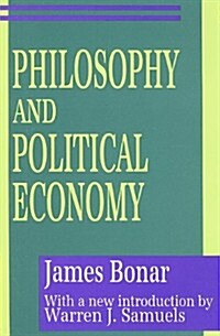 Philosophy and Political Economy (Hardcover, Reprint)