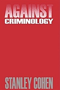 Against Criminology (Paperback)