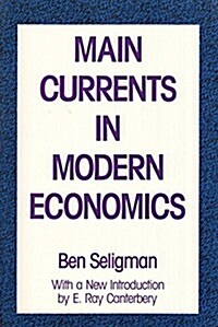 Main Currents in Modern Economics (Paperback)