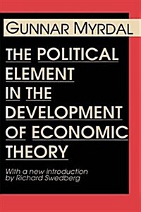 The Political Element in the Development of Economic Theory (Paperback, Revised)