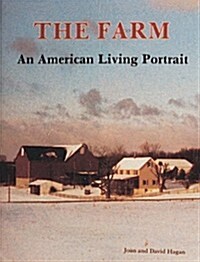 The Farm: An American Living Portrait (Paperback)