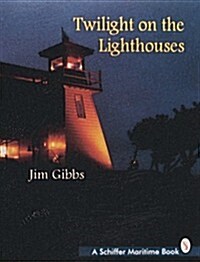 Twilight on the Lighthouses (Hardcover)