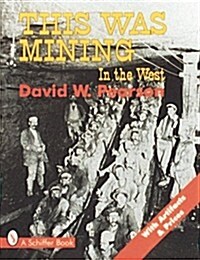 This Was Mining in the West (Paperback)