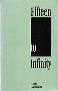 Fifteen to Infinity (Paperback)