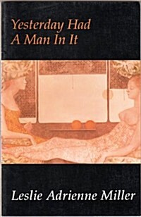 Yesterday Had a Man in It (Paperback)