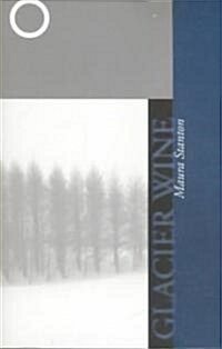 Glacier Wine (Paperback)