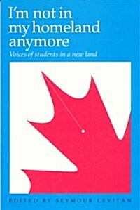 Im Not in My Homeland Anymore (Paperback)