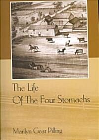 The Life of the Four Stomachs (Paperback)
