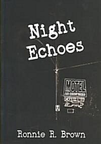 Night Echoes (Paperback)