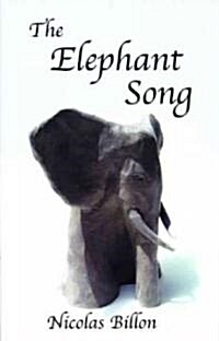 The Elephant Song (Paperback)