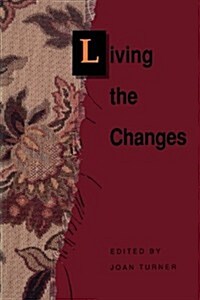 Living the Changes (Paperback)