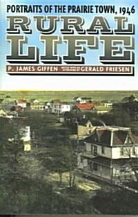 Rural Life: Portraits of the Prairie Town, 1946 (Paperback)