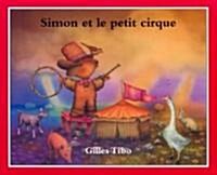 Simon Et Le Petit Cirque (Paperback)