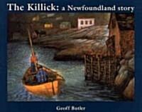 The Killick: A Newfoundland Story (Paperback)