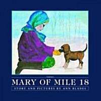 Mary of Mile 18 (Hardcover, 30th, Annual)