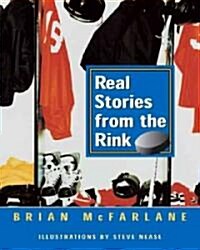 Real Stories from the Rink (Paperback)