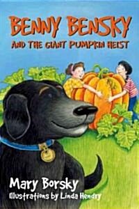 [중고] Benny Bensky and the Giant Pumpkin Heist (Paperback)