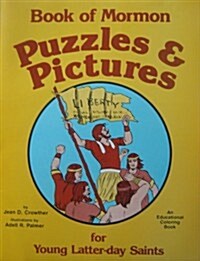 Book of Mormon Puzzles & Pictures for Young Latter-Day Saints (Paperback)