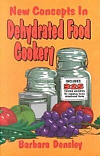New Concepts in Dehydrated Food Cookery (Paperback)
