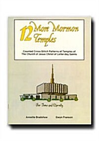 12 More Mormon Temples (Paperback)