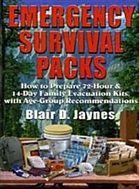 Emergency Survival Packs (Paperback)