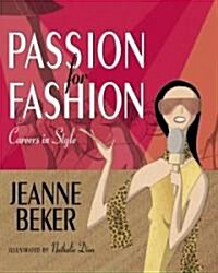 Passion for Fashion: Careers in Style (Paperback)