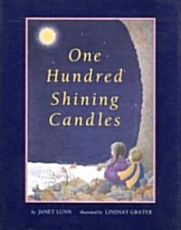 One Hundred Shining Candles (Hardcover)