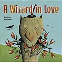 A Wizard in Love (Hardcover)