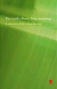 The Griffin Poetry Prize Anthology (Paperback)