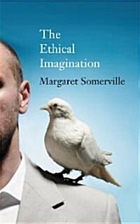 The Ethical Imagination (Paperback)