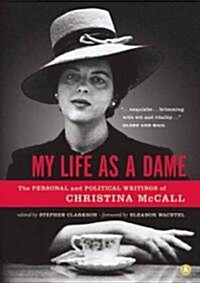 My Life As a Dame (Paperback)