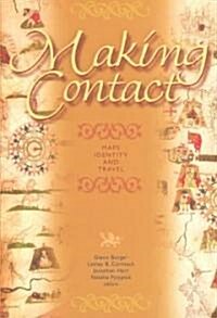 Making Contact: Maps, Identity, and Travel (Paperback, UK)