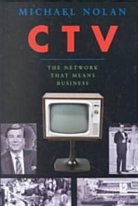 CTV-The Network That Means Business (Paperback, UK)
