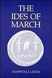 The Ides of March (Paperback)