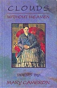 Clouds Without Heaven (Paperback)