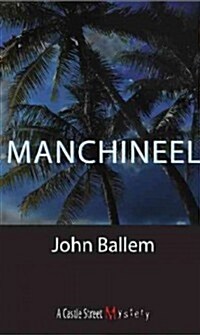 Manchineel: A Skye MacLeod Mystery (Paperback)