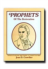 Prophets of the Restoration (Paperback)