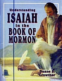 Understanding Isaiah in the Book of Mormon (Cassette, Abridged)